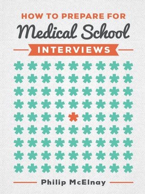 cover image of How to Prepare for Medical School Interviews
